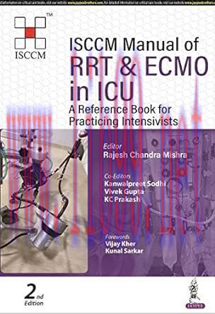 [AME]ISCCM Manual of RRT and ECMO in ICU: A Reference Book for Practicing Intensivists, 2ed (Original PDF) 