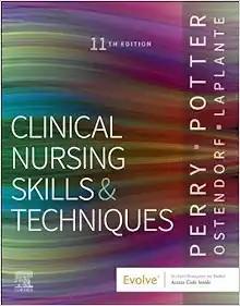 [AME]Clinical Nursing Skills and Techniques, 11th edition (True PDF) 