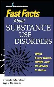 [AME]Fast Facts About Substance Use Disorders: What Every Nurse, APRN, and PA Needs to Know (Original PDF) 