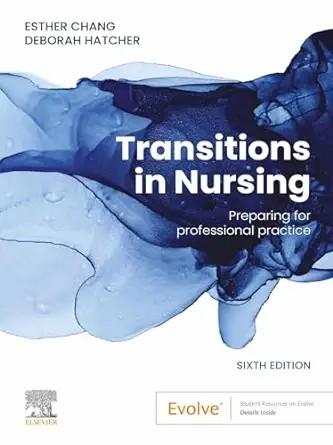 [AME]Transitions in Nursing : Preparing for Professional Practice, 6th edition (True PDF) 