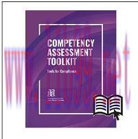 [AME]COMPETENCY ASSESSMENT TOOLKIT: TOOLS FOR COMPLIANCE (Original PDF) 