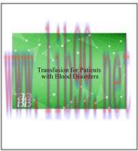 [AME]Transfusion for Patients with Blood Disorders (Original PDF) 