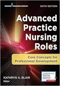[AME]Advanced Practice Nursing Roles: Core Concepts for Professional Development, 6th Edition (EPUB) 