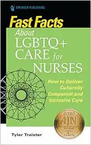 [AME]Fast Facts about LGBTQ+ Care for Nurses: How to Deliver Culturally Competent and Inclusive Care (Original PDF) 