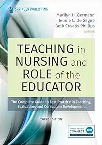 [AME]Teaching in Nursing and Role of the Educator: The Complete Guide to Best Practice in Teaching, Evaluation, and Curriculum Development, 3rd Edition (EPUB) 