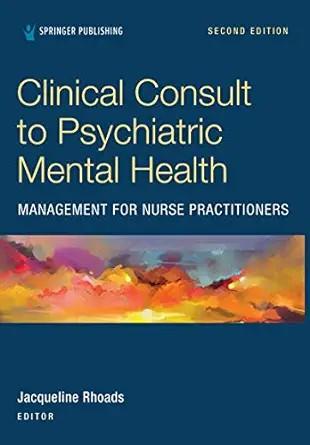 [AME]Clinical Consult to Psychiatric Mental Health Management for Nurse Practitioners, 2nd Edition (EPUB) 