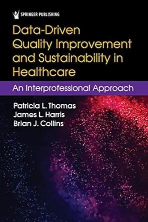 [AME]Data-Driven Quality Improvement and Sustainability in Health Care: An Interprofessional Approach (EPUB) 