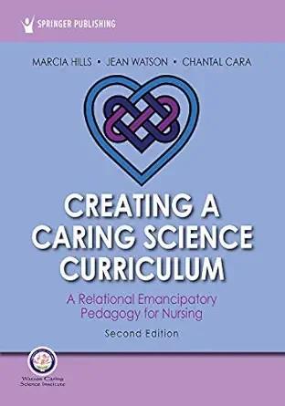 [AME]Creating a Caring Science Curriculum: A Relational Emancipatory Pedagogy for Nursing, 2nd Edition (EPUB) 