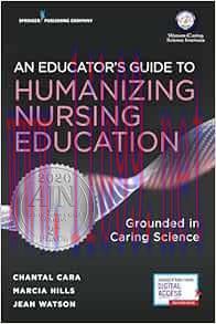 [AME]An Educator's Guide to Humanizing Nursing Education: Grounded in Caring Science (EPUB) 
