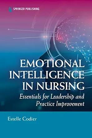 [AME]Emotional Intelligence in Nursing: Essentials for Leadership and Practice Improvement (EPUB) 