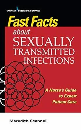 [AME]Fast Facts About Sexually Transmitted Infections (STIs): A Nurse’s Guide to Expert Patient Care (EPUB) 