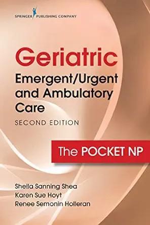 [AME]Geriatric Emergent/Urgent and Ambulatory Care: The Pocket NP, 2nd Edition (EPUB) 