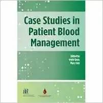 [AME]Case Studies in Patient Blood Management (Original PDF) 
