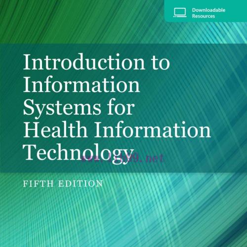 [AME]Introduction to Information Systems for Health Information Technology, 5th Edition (EPUB) 