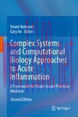[PDF]Complex Systems and Computational Biology Approaches to Acute Inflammation: A Framework for Model-based Precision Medicine