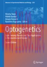 [PDF]Optogenetics: Light-Sensing Proteins and Their Applications in Neuroscience and Beyond