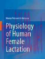 [PDF]Physiology of Human Female Lactation