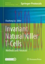 [PDF]Invariant Natural Killer T-Cells: Methods and Protocols