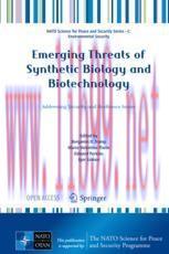[PDF]Emerging Threats of Synthetic Biology and Biotechnology: Addressing Security and Resilience Issues