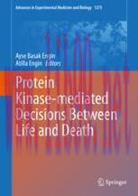[PDF]Protein Kinase-mediated Decisions Between Life and Death