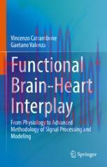 [PDF]Functional Brain-Heart Interplay: From_ Physiology to Advanced Methodology of Signal Processing and Modeling