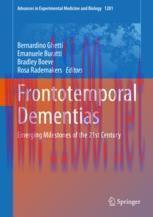 [PDF]Frontotemporal Dementias: Emerging Milestones of the 21st Century