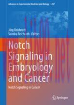 [PDF]Notch Signaling in Embryology and Cancer: Notch Signaling in Cancer