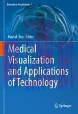 [PDF]Medical Visualization and Applications of Technology