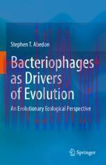 [PDF]Bacteriophages as Drivers of Evolution: An Evolutionary Ecological Perspective