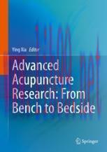[PDF]Advanced Acupuncture Research: From_ Bench to Bedside