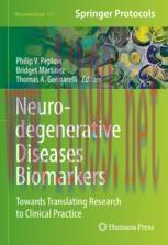[PDF]Neurodegenerative Diseases Biomarkers: Towards Translating Research to Clinical Practice