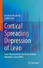 [PDF]Cortical Spreading Depression of Leao: From_ Mitochondrial Function to Brain Metabolic Score (BMS)