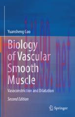 [PDF]Biology of Vascular Smooth Muscle: Vasoconstriction and Dilatation