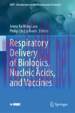 [PDF]Respiratory Delivery of Biologics, Nucleic Acids, and Vaccines