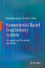[PDF]Nanomaterial-Based Drug Delivery Systems: Therapeutic and Theranostic Applications