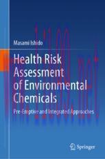 [PDF]Health Risk Assessment of Environmental Chemicals: Pre-Emptive and Integrated Approaches