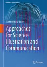 [PDF]Approaches for Science Illustration and Communication