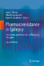 [PDF]Pharmacoresistance in Epilepsy: From_ Genes and Molecules to Promising Therapies