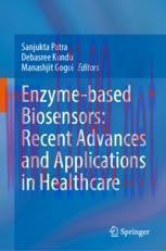 [PDF]Enzyme-based Biosensors: Recent Advances and Applications in Healthcare