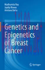 [PDF]Genetics and Epigenetics of Breast Cancer