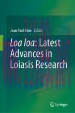 [PDF]Loa loa: Latest Advances in Loiasis Research