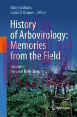 [PDF]History of Arbovirology: Memories from_ the Field: Volume I: Personal Reflections