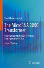 [PDF]The MicroRNA 2000 Transformer: Quantum Computing and Artificial Intelligence for Health