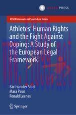 [PDF]Athletes’ Human Rights and the Fight Against Doping: A Study of the European Legal Framework
