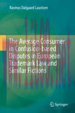 [PDF]The Average Consumer in Confusion-based Disputes in European Trademark Law and Similar Fictions