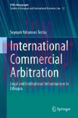 [PDF]International Commercial Arbitration: Legal and Institutional Infrastructure in Ethiopia
