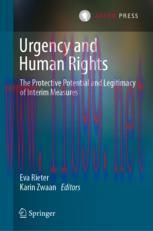 [PDF]Urgency and Human Rights: The Protective Potential and Legitimacy of Interim Measures