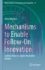 [PDF]Mechanisms to Enable Follow-On Innovation: Liability Rules vs. Open Innovation Models