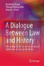 [PDF]A Dialogue Between Law and History: Proceedings of the Second International Conference on Facts and Evidence