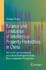 [PDF]Balance and Limitation of Intellectual Property Protection in China: The Latest Law Amendments and Judicial Development Under Micro-comparative Perspectives